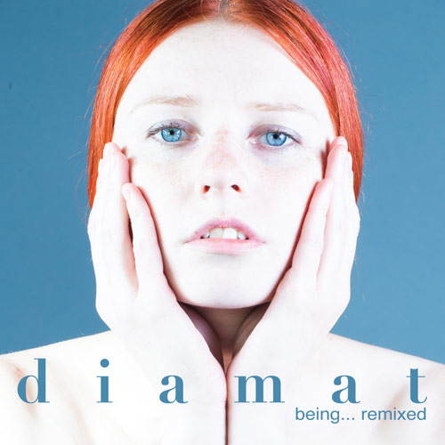 diamat - being... remixed